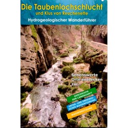 Die Taubenlochschlucht und...