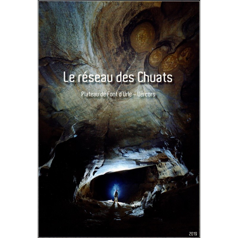 Le réseau des Chuats : plateau de Font d’Urle - Vercors