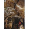 Les grottes, le karst et le temps : Une évolution aux rythmes de l’eau, de l’air et du vivant à travers l’exemple du Mâconnais