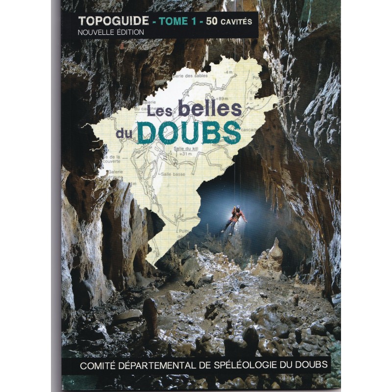 Les belles du Doubs : topoguide tome 1, nouvelle édition
