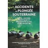 Accidents en plongée souterraine : étude, histoire, statistique et physiopathologique d’une discipline