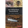 Die Höhlentiere Deutschlands : finden, erkennen, bestimmen