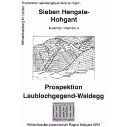 Sieben Hengste - Hohgant no 4 : Prospektion Laublochgegend-Waldegg