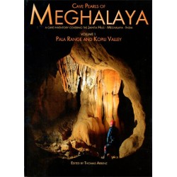 Cave Pearls of Meghalaya : a cave inventory covering the jaintia Hills - Meghalaya - India