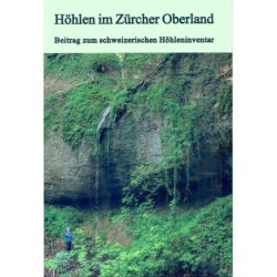Höhlen im Zürcher Oberland...