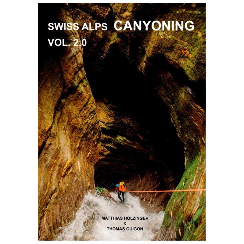 Swiss Alps Canyoning vol. 2.0