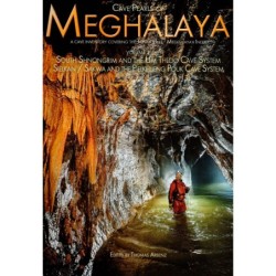 Cave Pearls of Meghalaya : vol 3 South Shnongrim and the Um Thloo Cave system Sielkan
