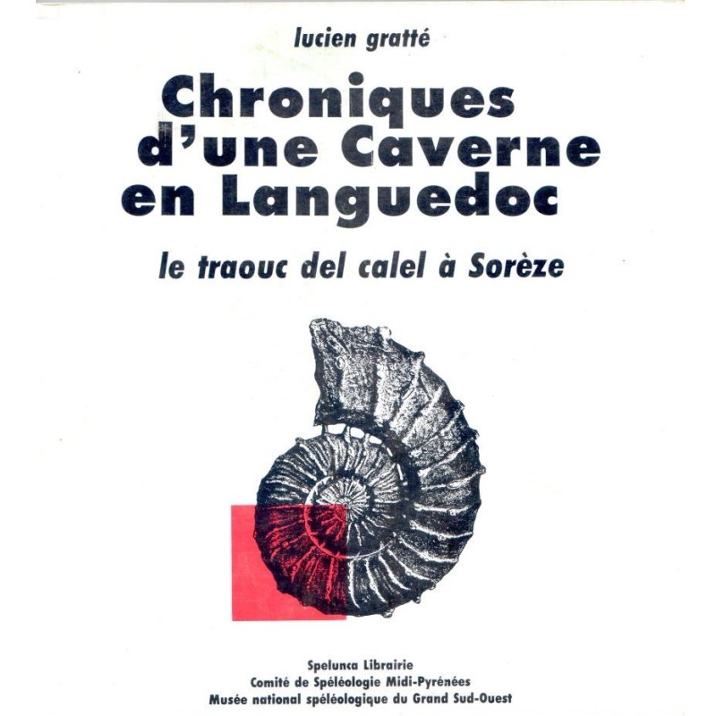 Chroniques d'une caverne en Languedoc
