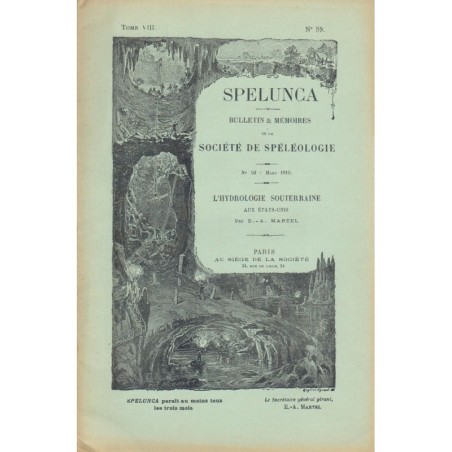 Bulletin et mémoires de la société de spéléologie, n°59 : Mars 1910, L'hydrologie souterraine aux Etats-unis.