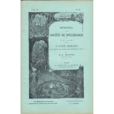 Mémoires de la société de spéléologie, n°20 - Juin 1899, l'Aven Armand, les grottes de Ganges, les gouffres de Sauve.