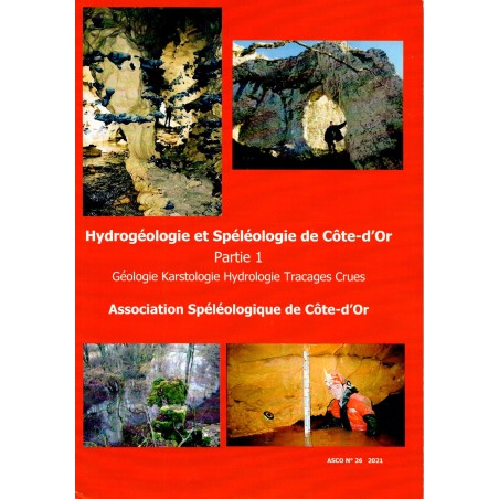 Hydrogéologie et Spéléologie de Côte-d’Or : partie 1