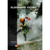 Eldorado Ticino : The best collection of canyons in south Switzerland