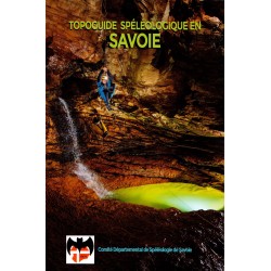Topoguide spéléologique en Savoie