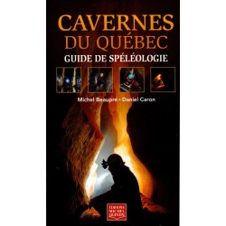 Cavernes du Québec : guide...