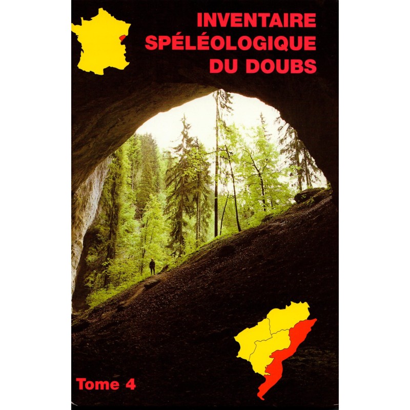 Inventaire spéléologique du Doubs, tome 4. Partie sud-est (Haute chaîne)