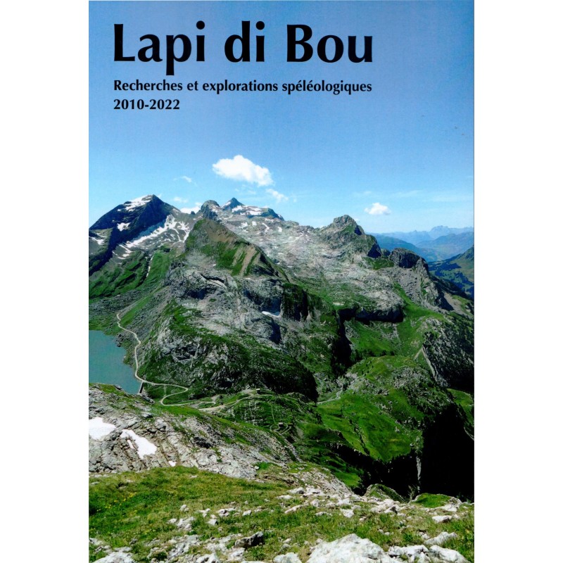 Lapi di Bou : recherches et explorations spéléologiques 2010-2022