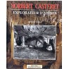 Norbert Casteret : explorateur d'abîmes